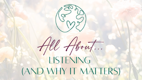 all about listening and why it matters
