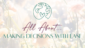 all about making decisions with ease