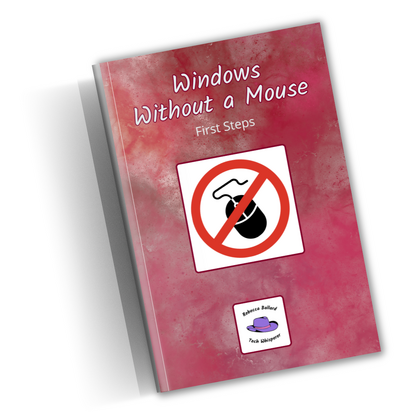Windows Without a Mouse, First Steps