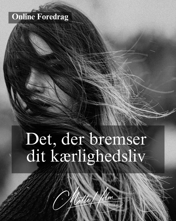 Det, der bremser dit kærlighedsliv