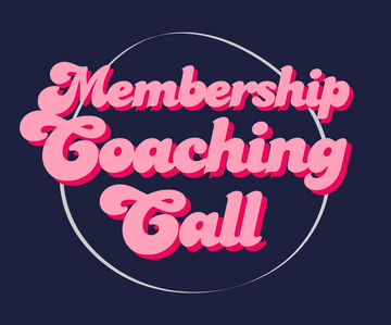 membership coaching call new