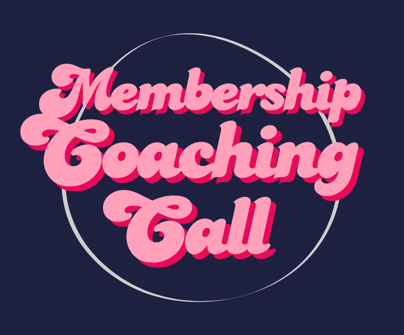 membership coaching call new