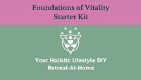 Foundations of Vitality Starter Kit