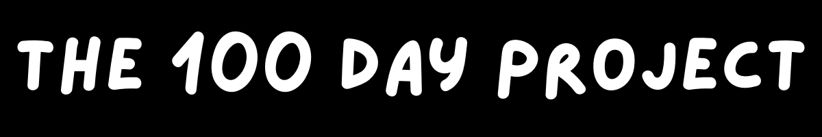 The 100 Day Project banner