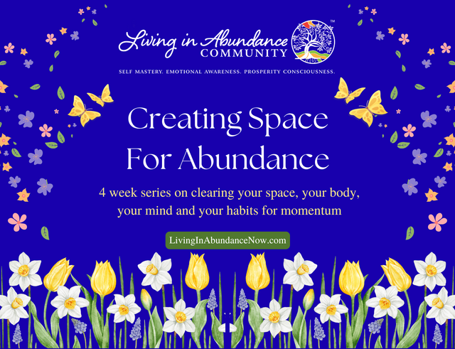 Creating Space For Abundance
