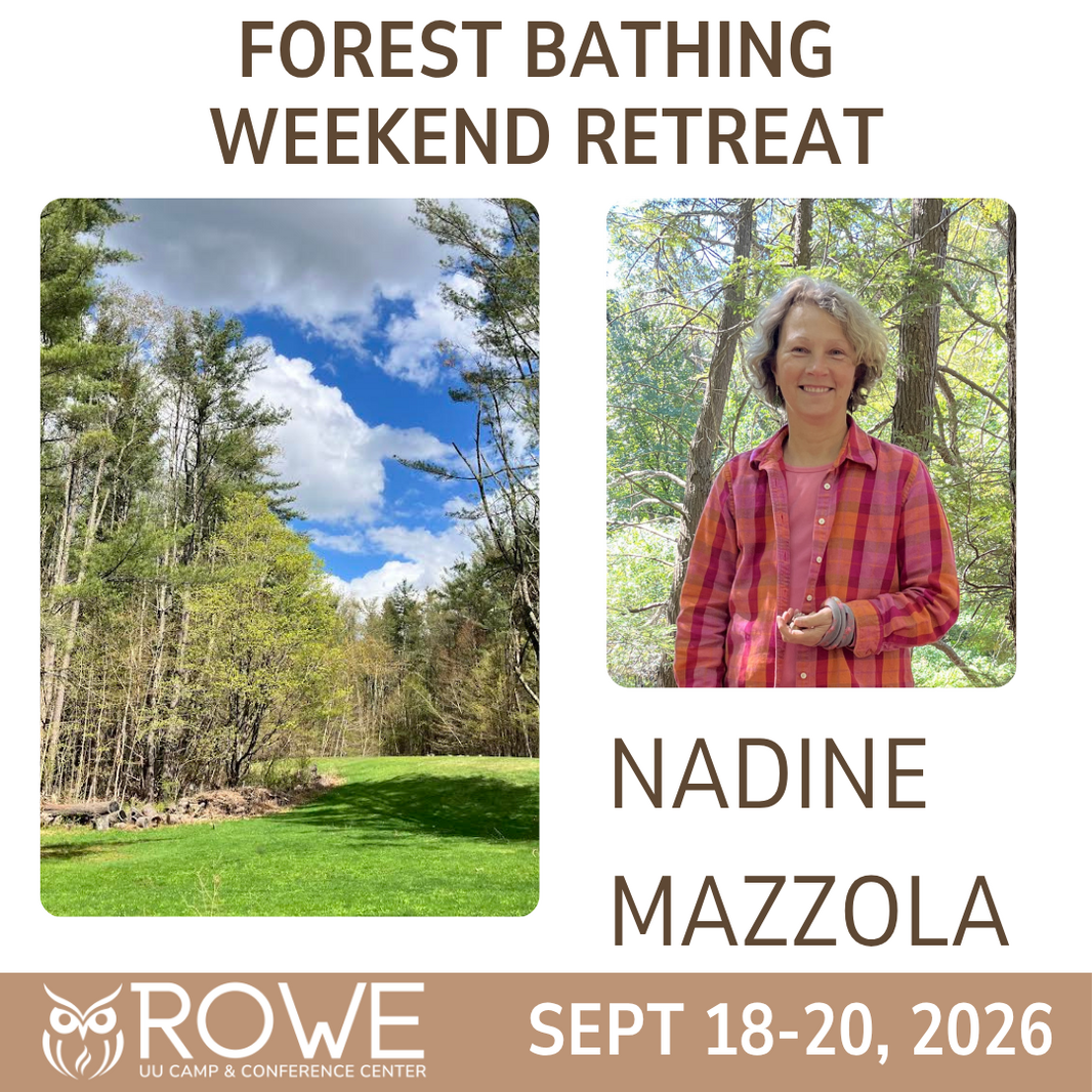 Rowe Forest Bathing Weekend Retreat with Nadine Mazzola