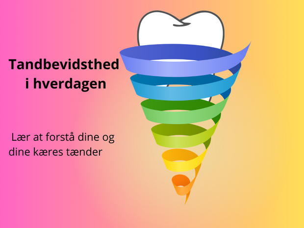 Tandbevidsthed i hverdagen4 