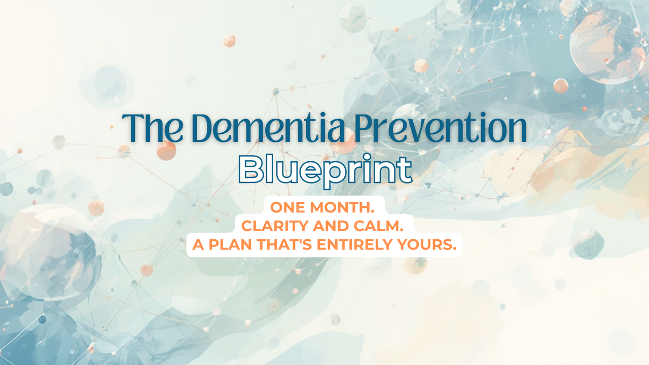 The Dementia Prevention Blueprint