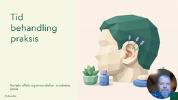 04 Behandlings tid og forløb