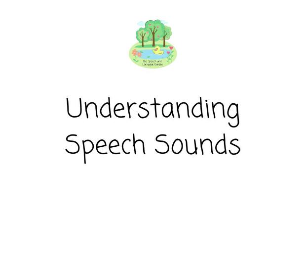 Understanding Speech Sounds