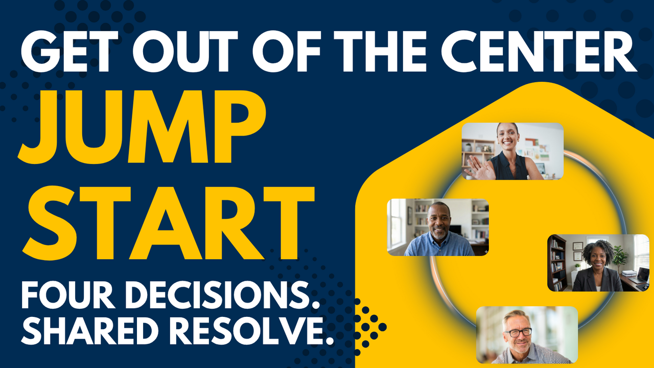 Get Out of the Center Jump Start