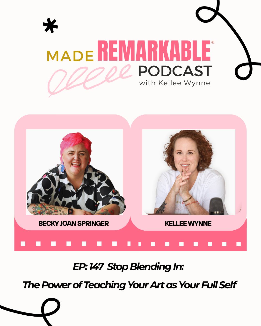 Ep 147 Made Remarkable Becky Joan Springer
