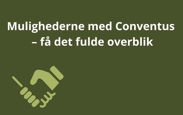 Muligheder i Conventus