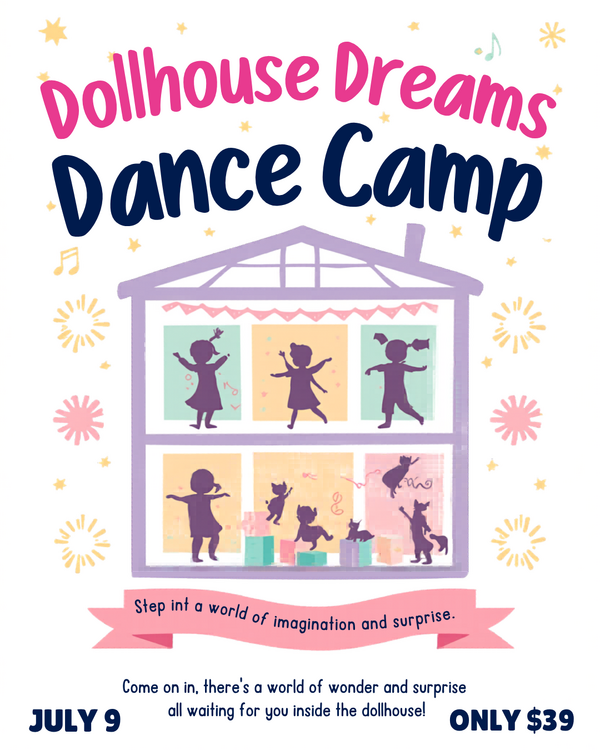 Dollhouse Dreams Dance Camp