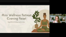Mini Wellness Retreat_ Evening Reset - 2026_05_04 18_36 EDT - Recording
