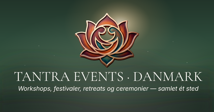 Go to www.tantraevents.dk