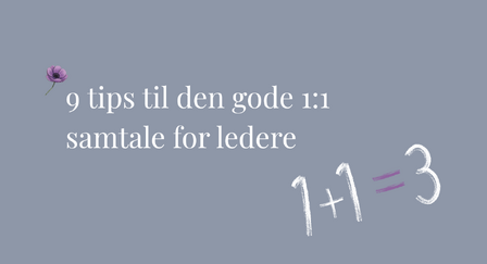 Anja Winchler - 9 tips til den gode 1 til 1 samtale