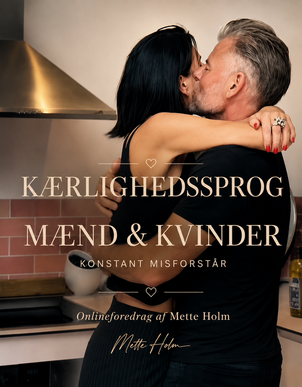 Kærlighedssprog mænd og kvinder misforstår Mette Holm