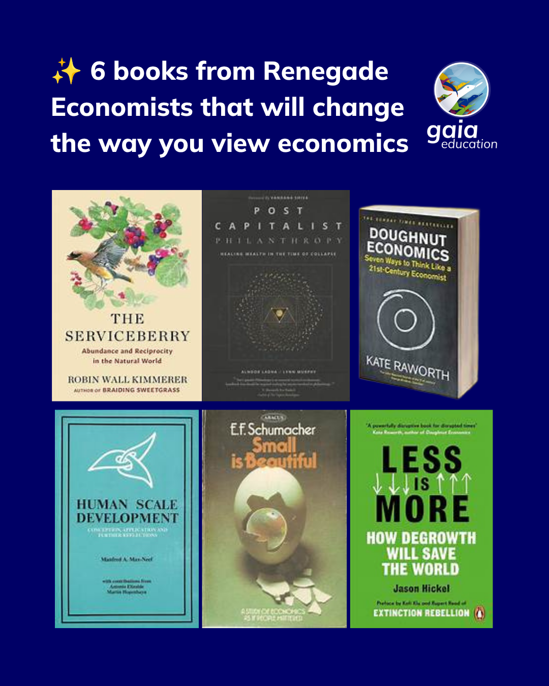 ✨6 Renegade Economists You Need to Know 🌍