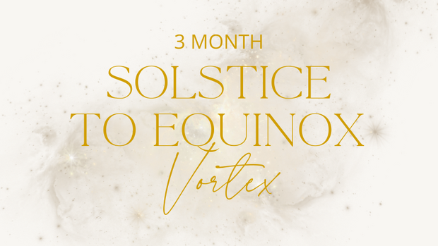 Solstice to Equinox Vortex