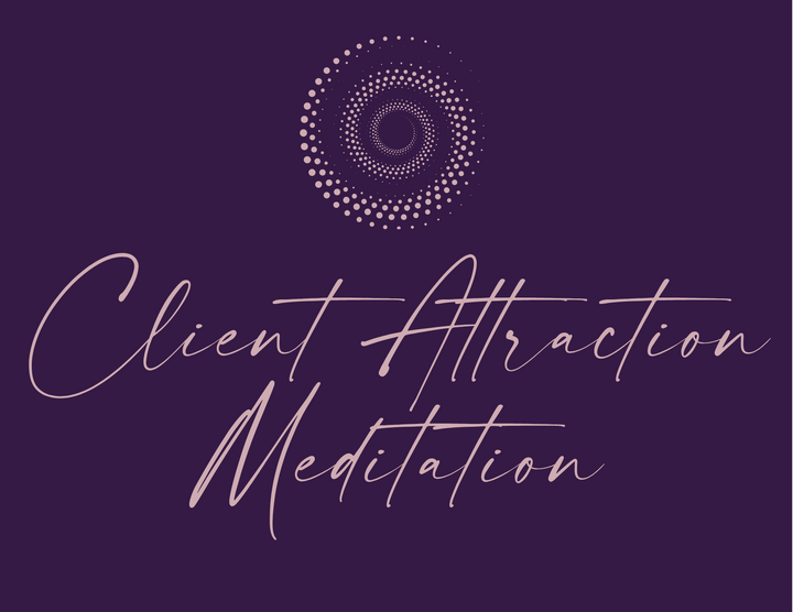 Client Attraction Meditation Card