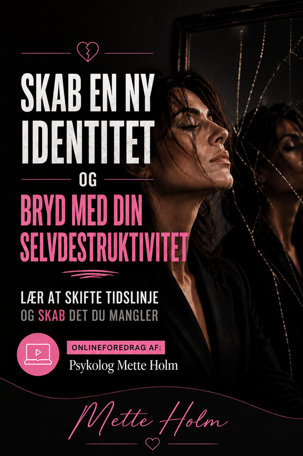Skab en ny identitet af Mette Holm