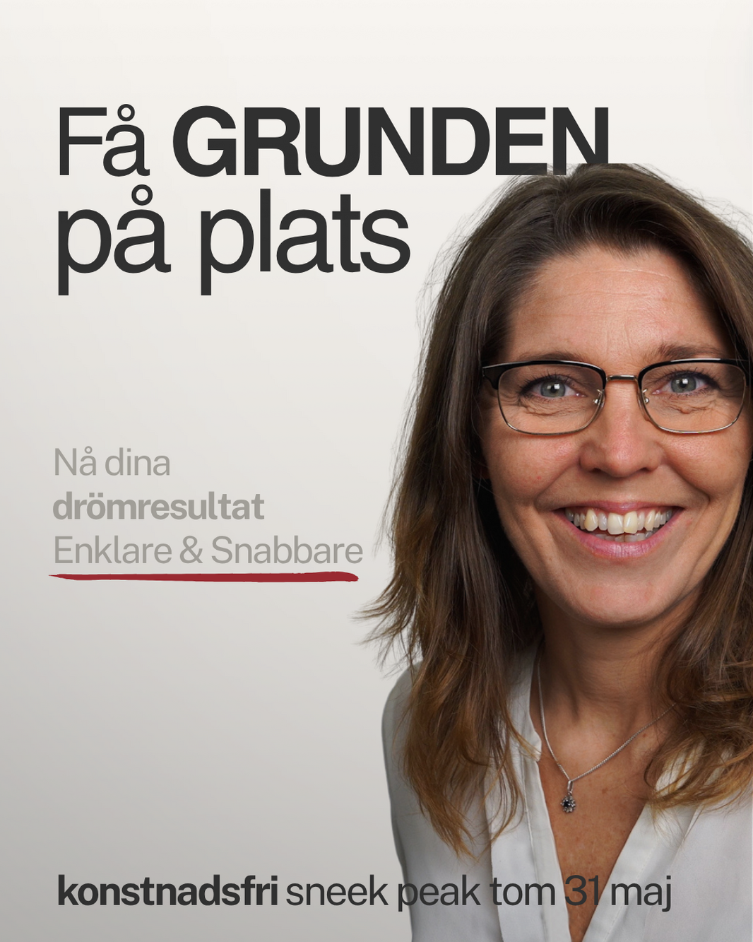 Få grunden på plats