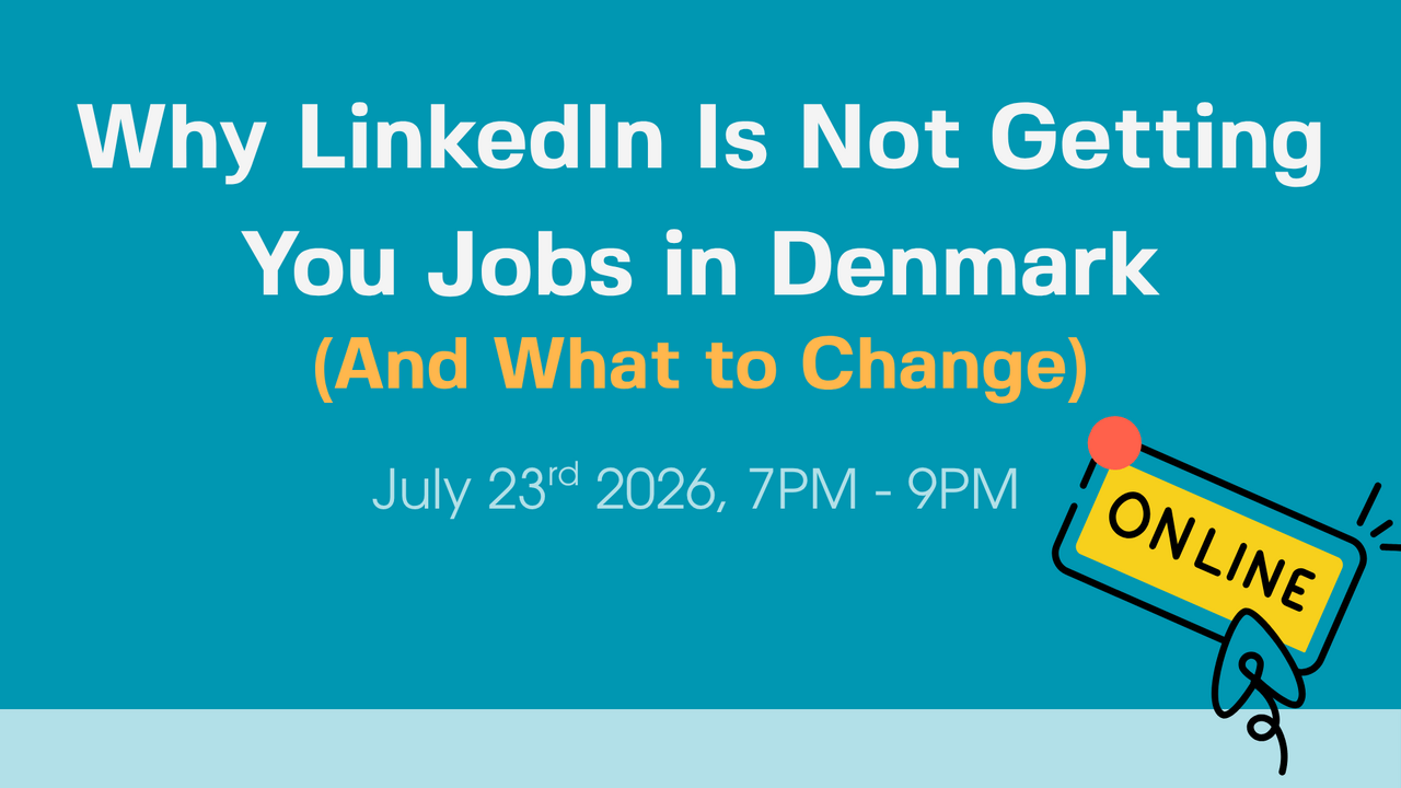 Why LinkedIn Is Not Getting You Jobs in Denmark (And What to Change)