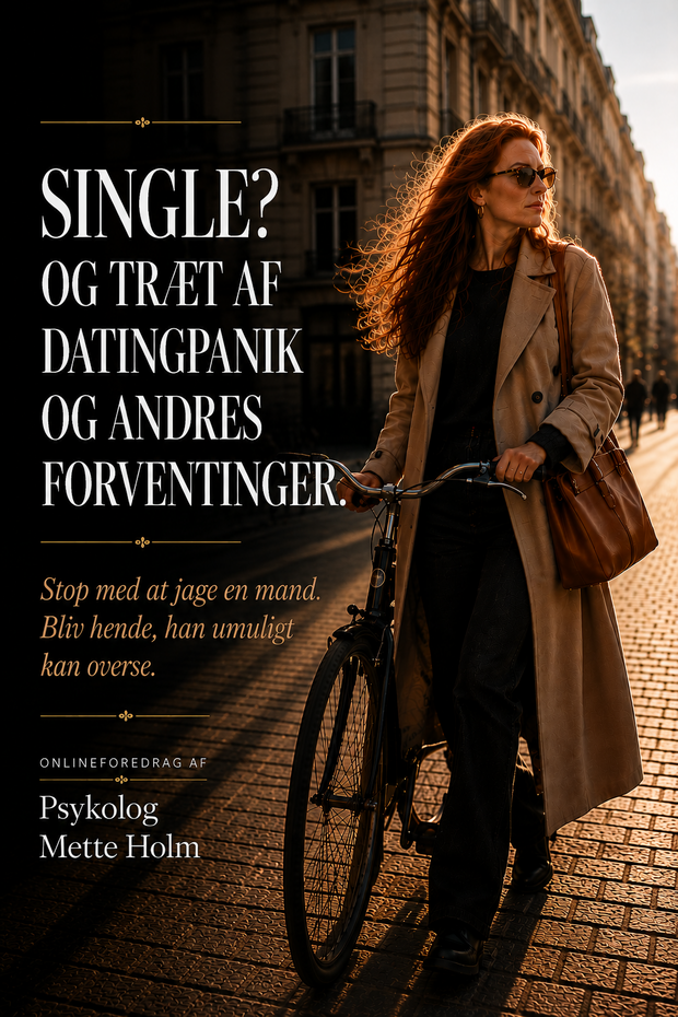 SINGLE? Og træt af datingpanik af Mette Holm