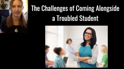 the_challenges_of_coming_alongside_a_troubled_student_-_adrienne_wood_v1%20%28720p%29