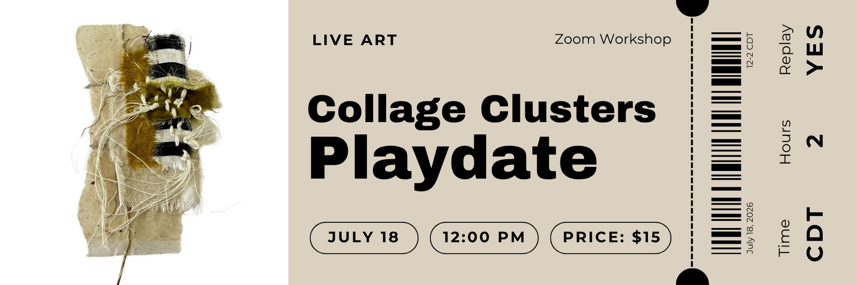 Ticket Collage Clusters Playdate 7-18-26