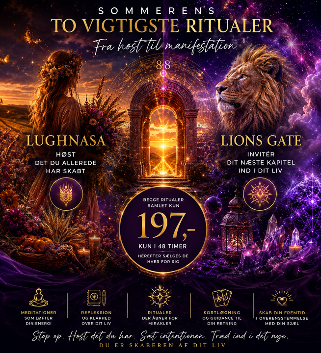 Sommerens to vigtigste ritualer Lughnasa og Lions Gate portalen