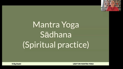 Mantra Yoga Foundations Class 1-5 Mantra Yoga Sadhana