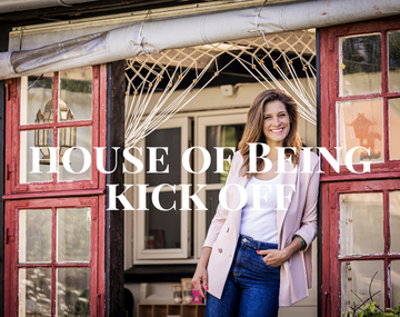 House of Being Kick Off
