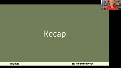 Light on Mantra Yoga Foundations Class 2-2 Recap