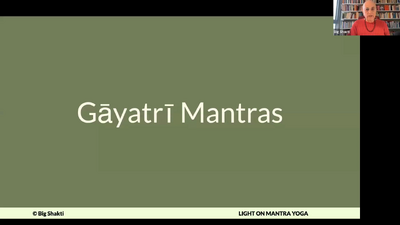 Light on Mantra Yoga Foundations Class 2-8 Gayatri Mantra