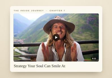 Chapter 7 — Strategy Your Soul Can Smile At
