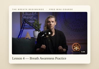 Lesson 4 — Breath Awareness Practice