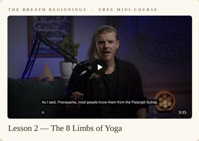 Lesson 2 — The 8 Limbs of Yoga