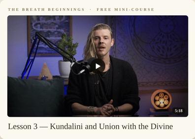 Lesson 3 — Kundalini and Union with the Divine