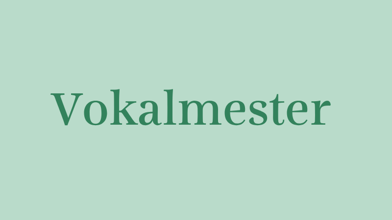 Vokalmester (2)