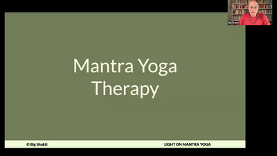 Light on Mantra Yoga Foundations Class 4-3 Manrta Yoga Therapy