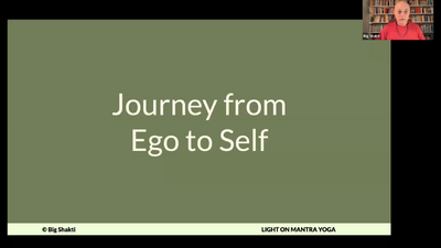 Light on Mantra Yoga Foundations Class 4-5 Journey from ego to Self