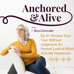 Cover of Ep 47 Review Your Year Without Judgment