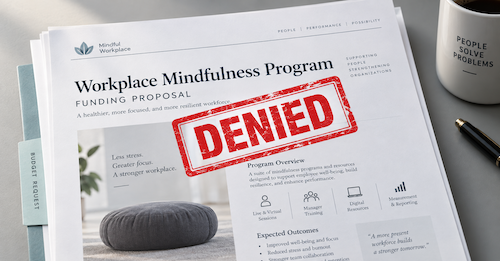 BL00 - Want Funding for Mindfulness at Work