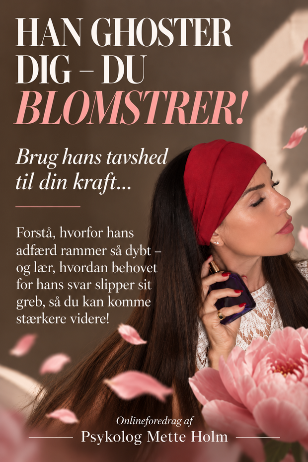 Han ghoster dig - du blomstrer af Mette Holm