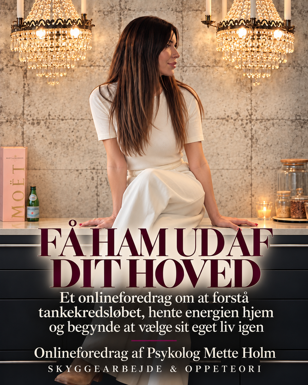 Onlineforedrag FÅ HAM UD AF DIT HOVED