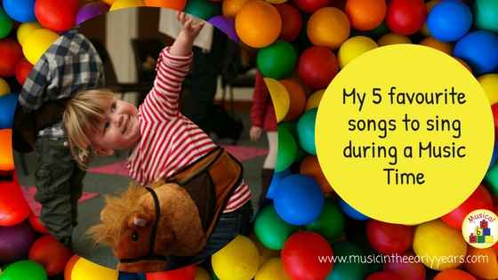 My 5 favourite songs to sing during a Music Time