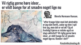 Kursistfeedback - abstrakt natur - Merete bange for at ødelægge