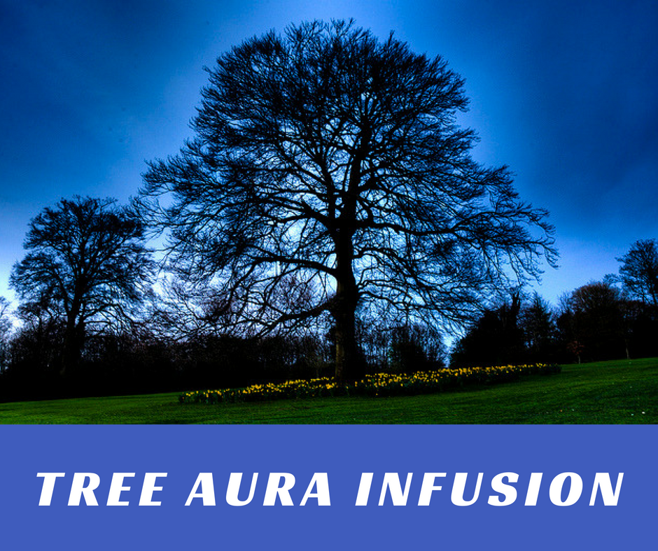 Tree Aura Infusion